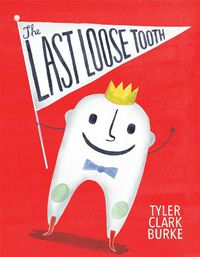 Cover image for Last Loose Tooth