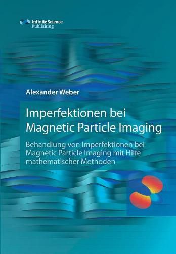 Cover image for Imperfektionen bei Magnetic Particle Imaging