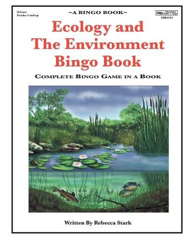 Cover image for Ecology and The Environment Bingo Book: Complete Bingo Game In A Book