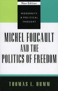 Cover image for Michel Foucault and the Politics of Freedom