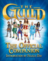 Cover image for The Guild: The Official Companion
