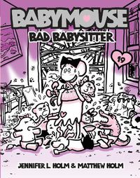 Cover image for Babymouse #19: Bad Babysitter
