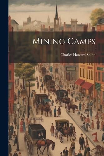 Mining Camps