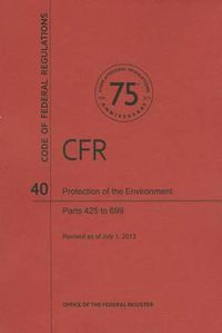 Cover image for Protection of Environment, Parts 425 to 699