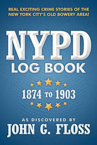 Cover image for NYPD Log Book: 1874 to 1903