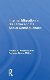 Cover image for Internal Migration in Sri Lanka and Its Social Consequences