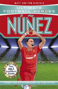 Cover image for Nunez (Ultimate Football Heroes - The No.1 football series)