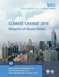 Cover image for Climate Change 2014: Mitigation of Climate Change: Working Group III Contribution to the IPCC Fifth Assessment Report