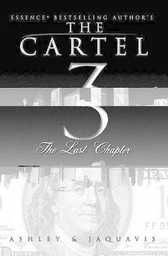 The Cartel 3: The Last Chapter
