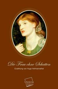 Cover image for Die Frau Ohne Schatten