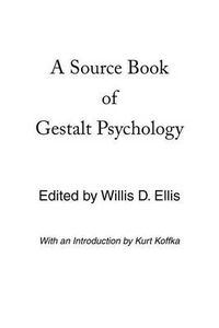 Cover image for A Source Book of Gestalt Psychology