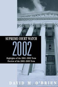 Cover image for Supreme Court Watch 2002