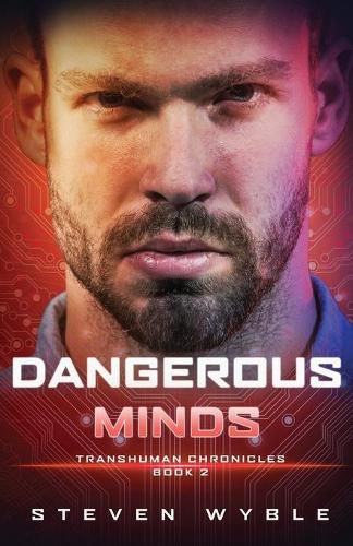 Cover image for Dangerous Minds: A Science Fiction Thriller