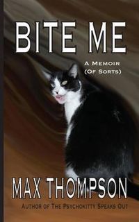 Cover image for Bite Me: A Memoir (of Sorts)