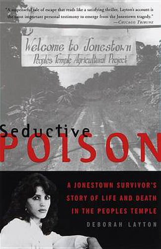 Cover image for Seductive Poison: A Jonestown Survivor's Story of Life and Death in the Peoples Temple