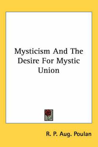 Cover image for Mysticism and the Desire for Mystic Union