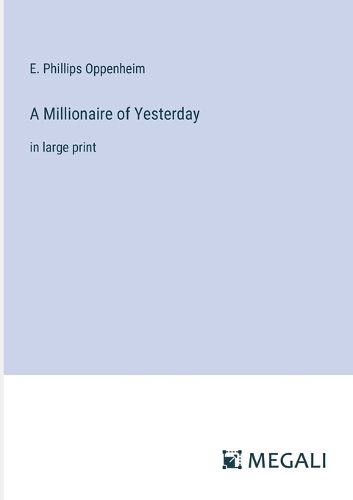 Cover image for A Millionaire of Yesterday