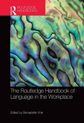 Cover image for The Routledge Handbook of Language in the Workplace