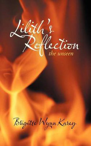 Cover image for Lilith's Reflection: The Unseen