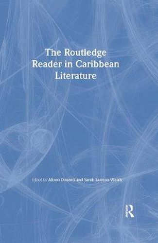 Cover image for The Routledge Reader in Caribbean Literature