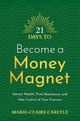 Cover image for 21 Days to Become a Money Magnet