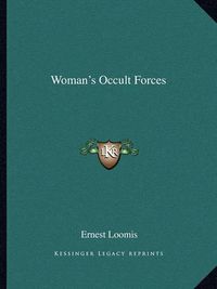 Cover image for Woman's Occult Forces