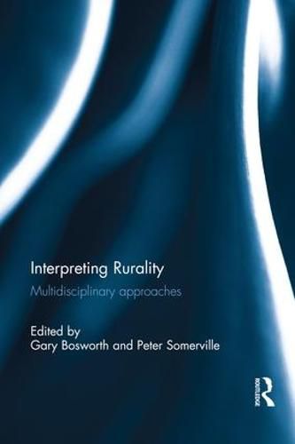 Cover image for Interpreting Rurality: Multidisciplinary Approaches