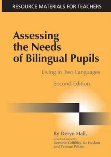 Cover image for Assessing the Needs of Bilingual Pupils: Living in Two Languages