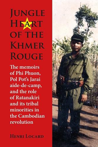 Cover image for Jungle Heart of the Khmer Rouge 2023