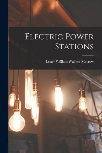 Cover image for Electric Power Stations