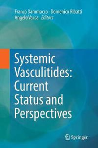 Cover image for Systemic Vasculitides: Current Status and Perspectives