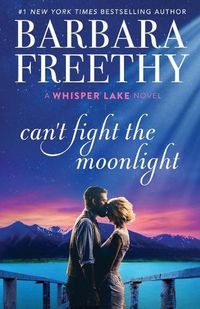 Cover image for Can't Fight The Moonlight