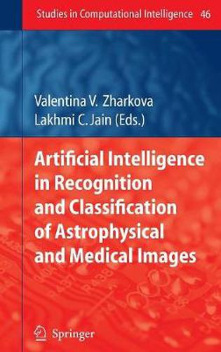 Cover image for Artificial Intelligence in Recognition and Classification of Astrophysical and Medical Images