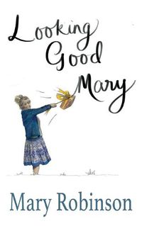 Cover image for Looking Good, Mary