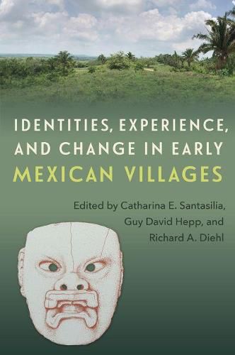 Cover image for Identities, Experience, and Change in Early Mexican Villages