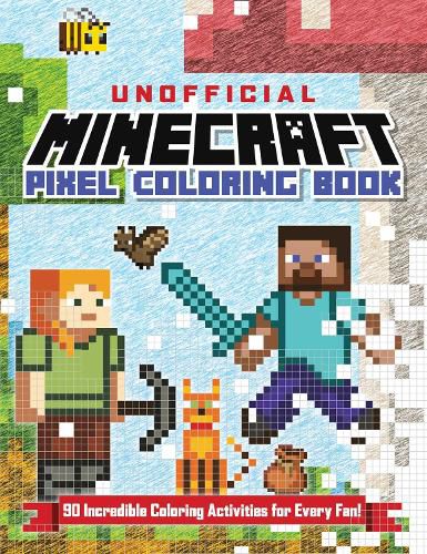 Cover image for The Unofficial Minecraft Pixel Coloring Book: Volume 1