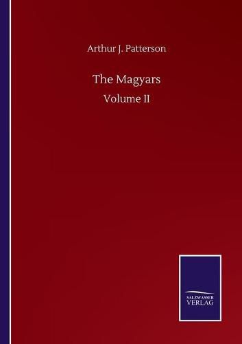 Cover image for The Magyars: Volume II