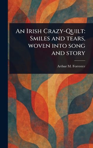Cover image for An Irish Crazy-Quilt