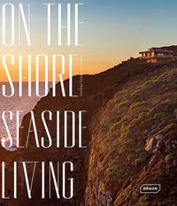 Cover image for On the Shore, Seaside Living