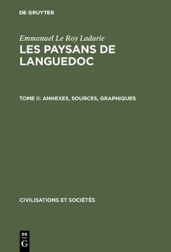 Cover image for Les paysans de Languedoc, Tome II, Annexes, sources, graphiques