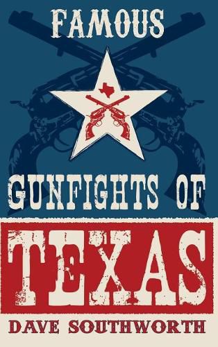 Cover image for Famous Gunfights of Texas