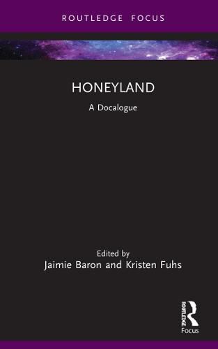 Cover image for Honeyland: A Docalogue