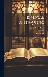 Cover image for Biblical Antiquities