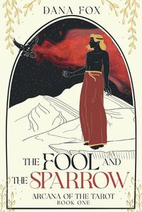 Cover image for The Fool and the Sparrow