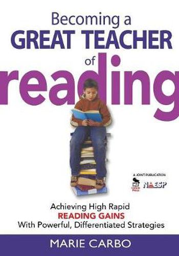 Cover image for Becoming a Great Teacher of Reading: Achieving High Rapid Reading Gains with Powerful, Differentiated Strategies