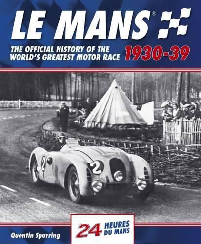 Cover image for Le Mans: The Official History of the World's Greatest Motor Race