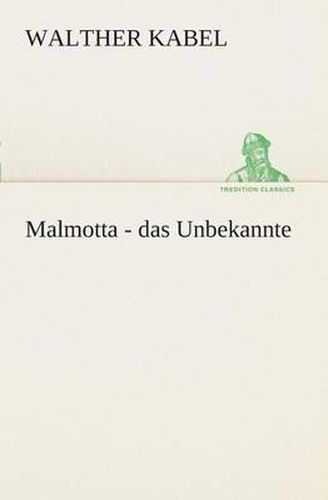 Cover image for Malmotta - das Unbekannte