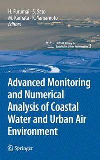 Cover image for Advanced Monitoring and Numerical Analysis of Coastal Water and Urban Air Environment