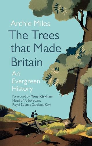 Cover image for The Trees that Made Britain