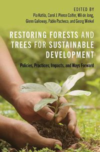 Cover image for Restoring Forests and Trees for Sustainable Development